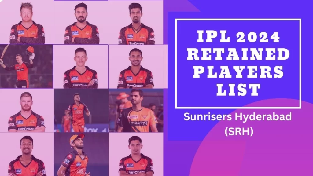 IPL 2024 Retained Players List for the IPL 2024 season