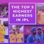 IPL Dekh The Top 5 Highest Earners in IPL