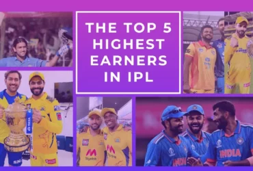 IPL Dekh The Top 5 Highest Earners in IPL