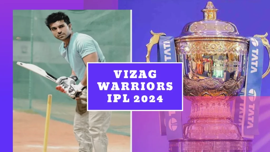 Vizag Warriors IPL 2024 | The Rise of the Vizag Warriors | IPL 2024 new team