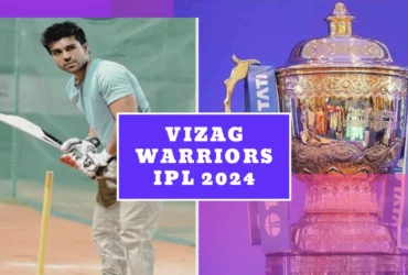 Vizag Warriors IPL 2024 | The Rise of the Vizag Warriors | IPL 2024 new team