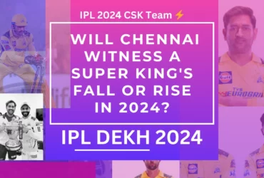 IPL 2024 CSK Team