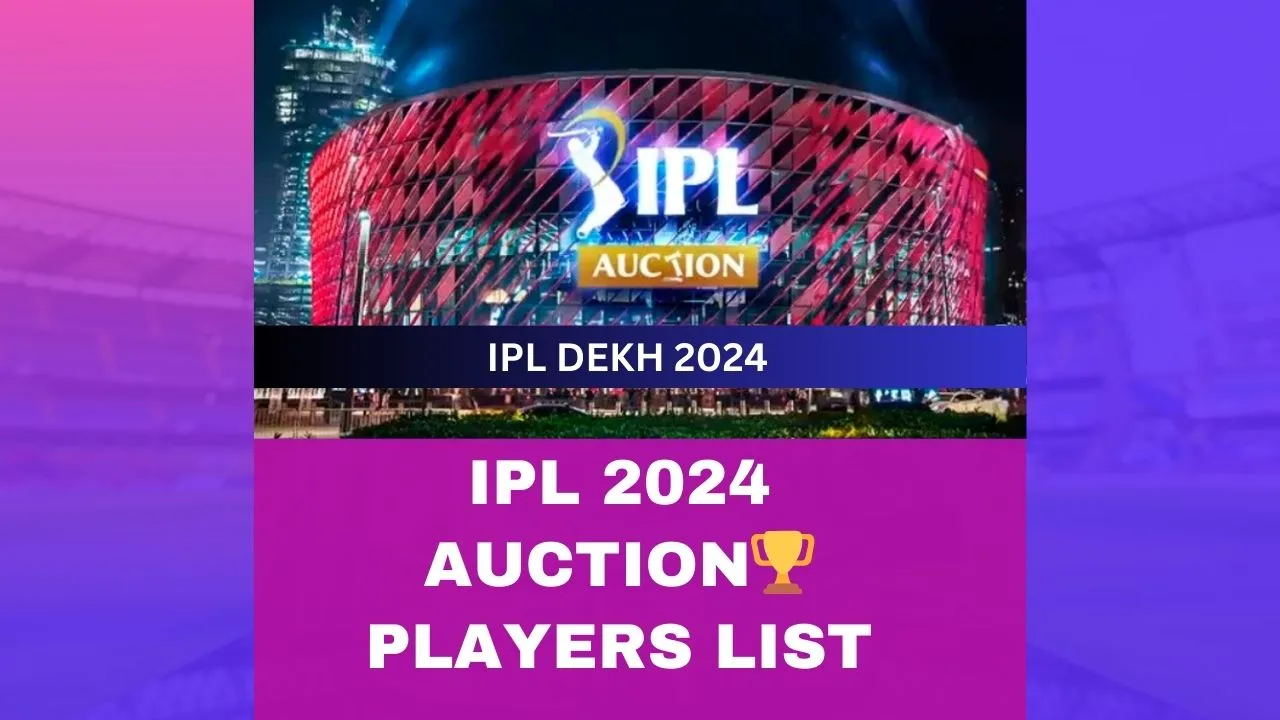 IPL Auction 2024 Players list